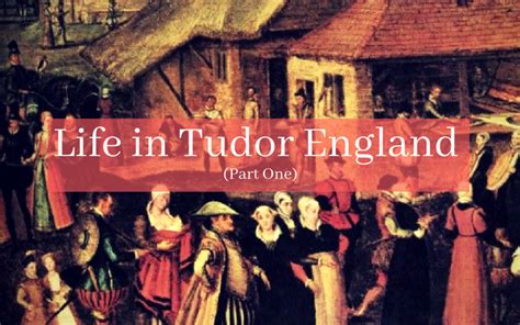 what was tudor life like